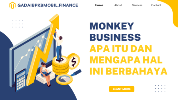 Monkey Business: Apa itu dan Mengapa Hal Ini Berbahaya